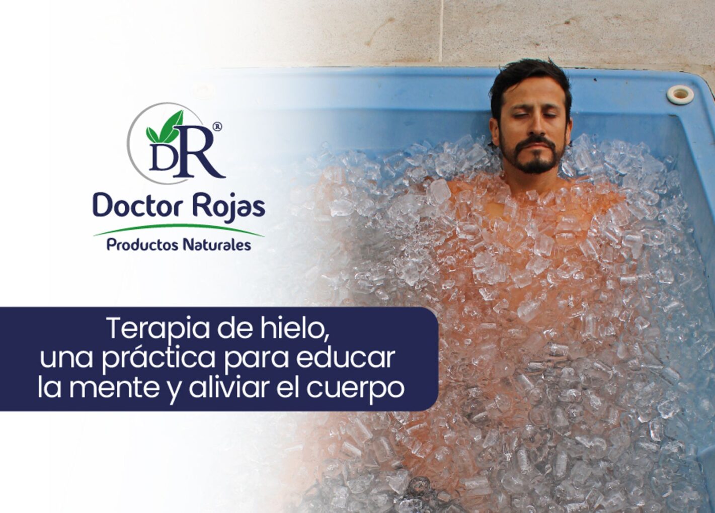 Terapia de hielo, una práctica para educar la mente y aliviar el cuerpo