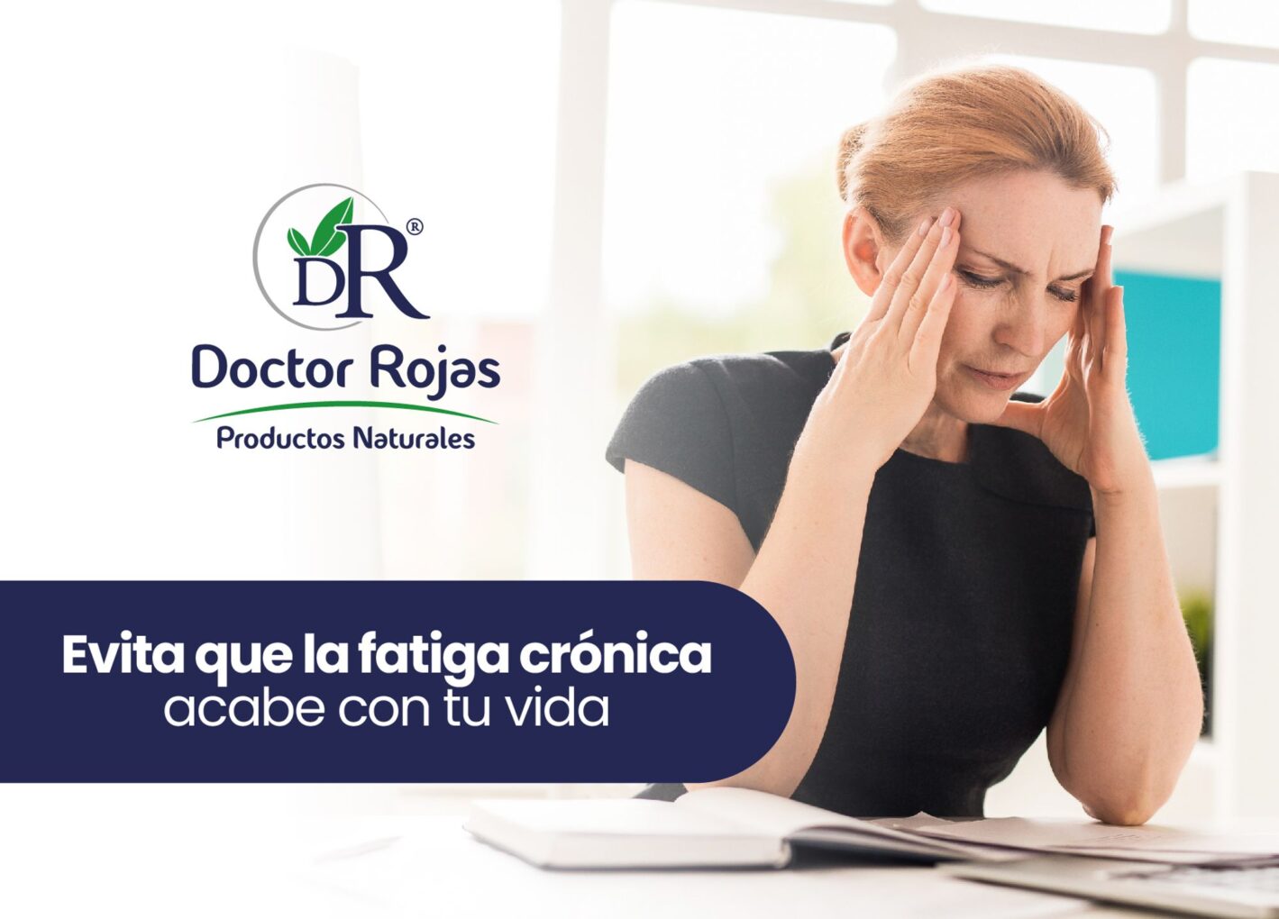 Evita que la fatiga crónica acabe con tu vida