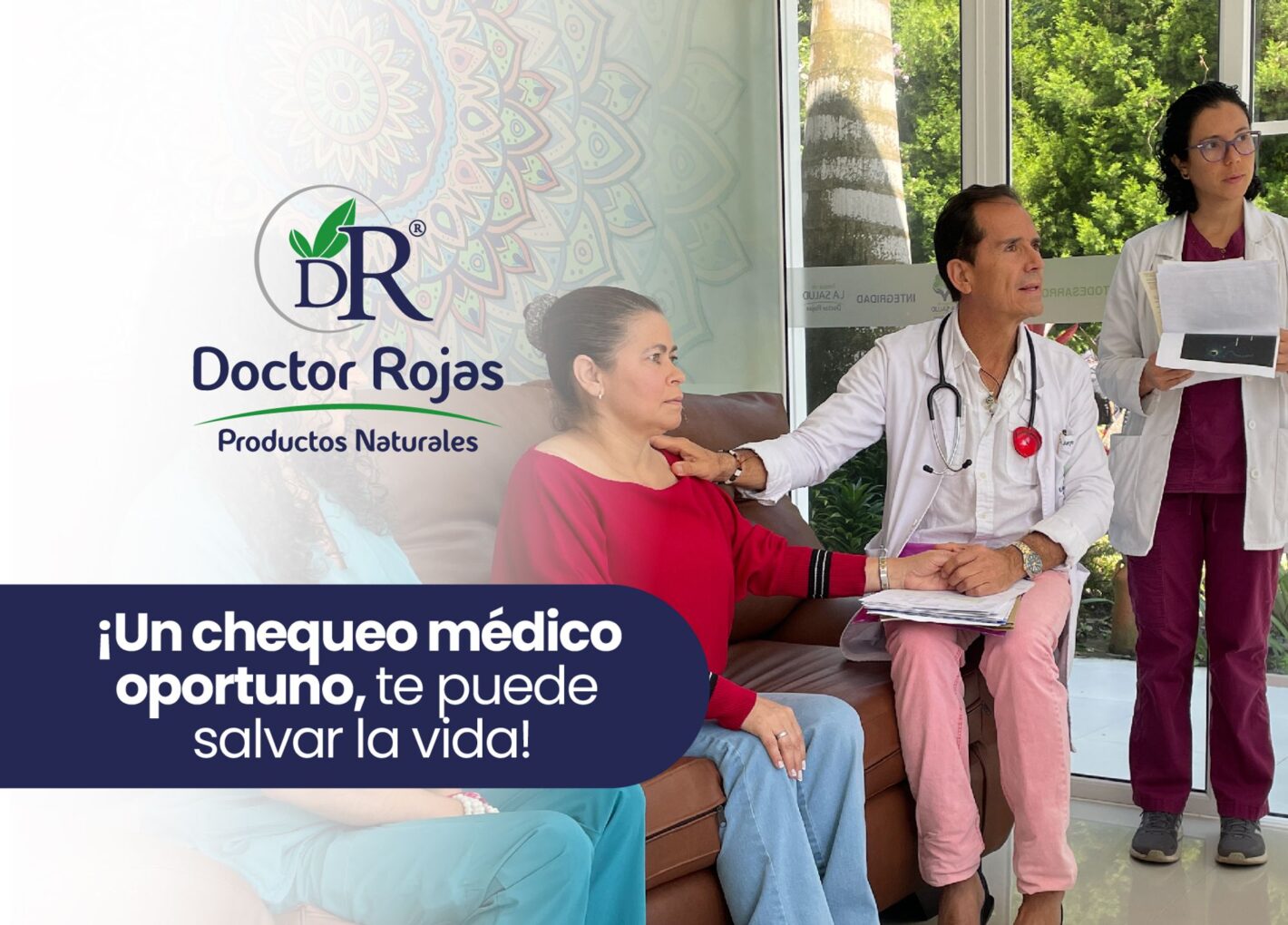 ¡Un chequeo médico oportuno, te puede salvar la vida!