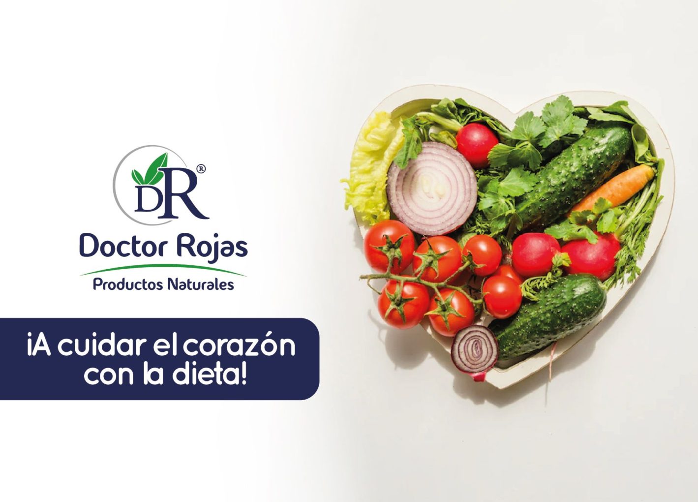 ¡A cuidar el corazón con la dieta!￼