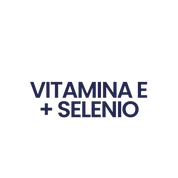 VITAMINA E + SELENIO
