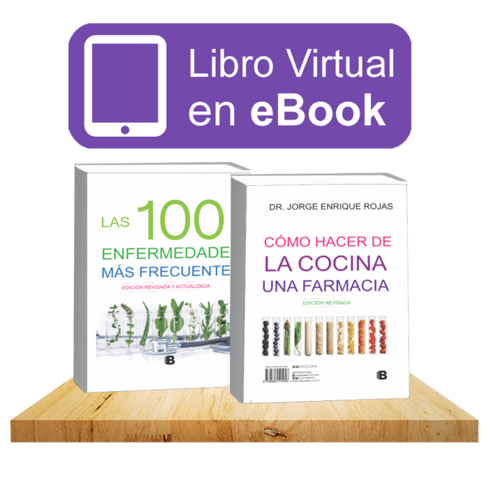 (Libro Virtual) 2 en 1 Cómo Hacer de la Cocina una Farmacia y Las 100 Enfermedades más Frecuentes.